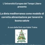 La DIETA MEDITERRANEA come modello di corretta alimentazione per mantenersi in buona salute