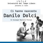 “Ci hanno nascosto Danilo Dolci”