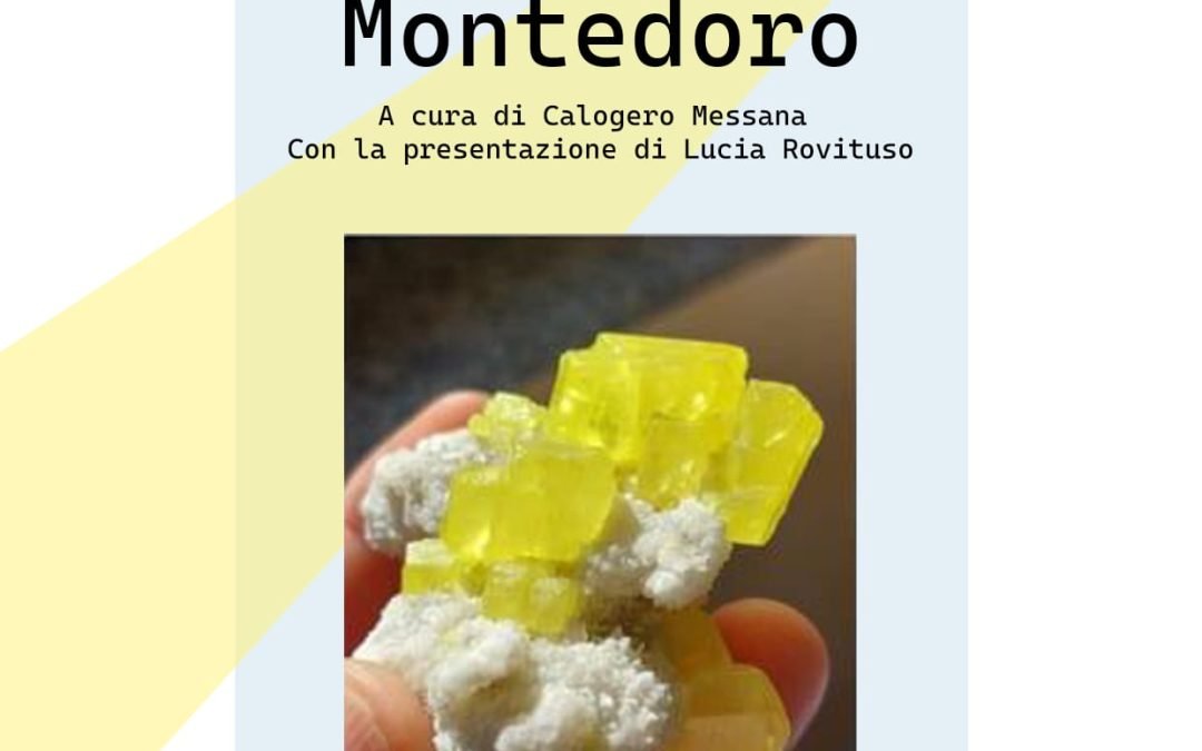 Lo zolfo in Sicilia e in un paese minerario