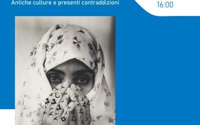 “ OLTRE IL CHADOR. IRAN IN BIANCO E NERO ANTICHE CULTURE E PRESENTI CONTRADDIZIONI”