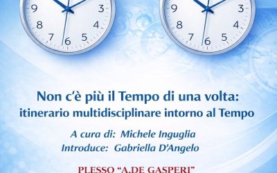 “ NON C’E’ PIU’ IL TEMPO DI UNA VOLTA”
