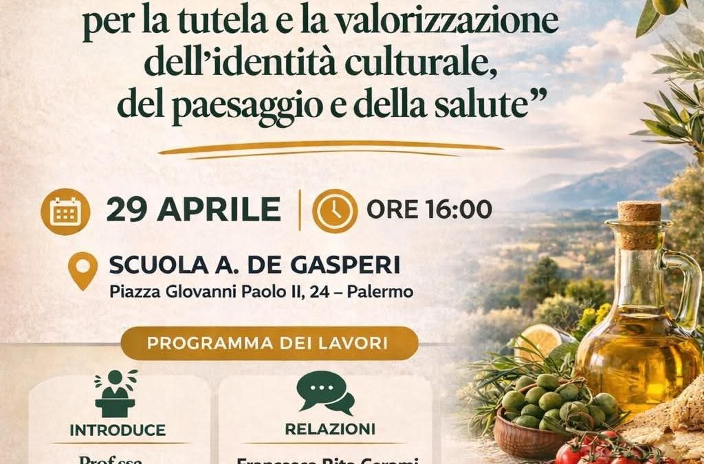 IL VALORE DEL CIBO per la tutela e la valorizzazione dell’identità culturale, del paesaggio e della salute
